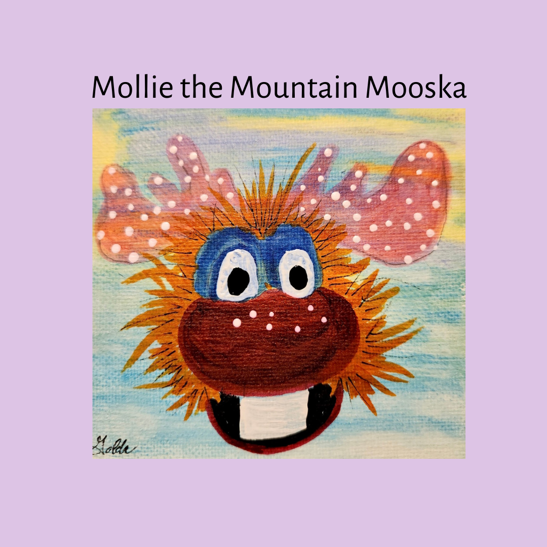 Welcome the Caretaker of the Hills: Mollie the Mountain Mooska