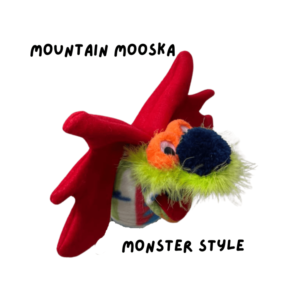 Mountain Mooska with monster fabric